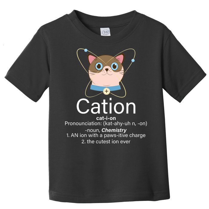 Cation Science Joke Funny Toddler T-Shirt