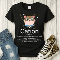Cation Science Joke Funny Womens T-Shirt