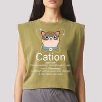 Cation Science Joke Funny Garment-Dyed Women's Muscle Tee