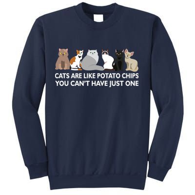 Cats Are Like Potato Chips Sweatshirt