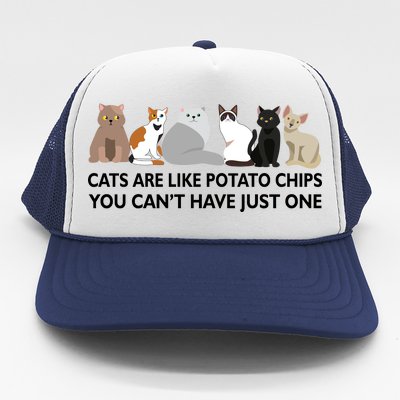 Cats Are Like Potato Chips Trucker Hat