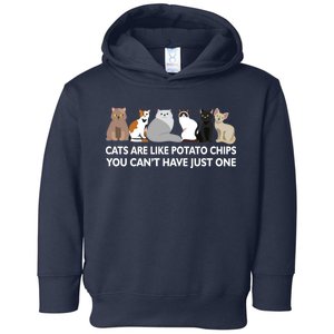 Cats Are Like Potato Chips Toddler Hoodie