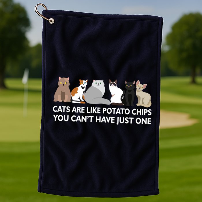Cats Are Like Potato Chips Golf Towel