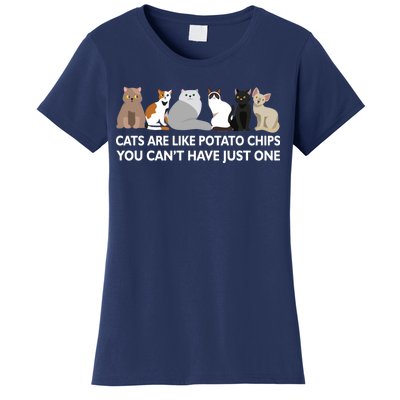 Cats Are Like Potato Chips Women's T-Shirt