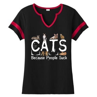 Cats Because People Suck Ladies Halftime Notch Neck Tee