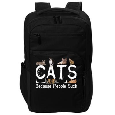 Cats Because People Suck Impact Tech Backpack