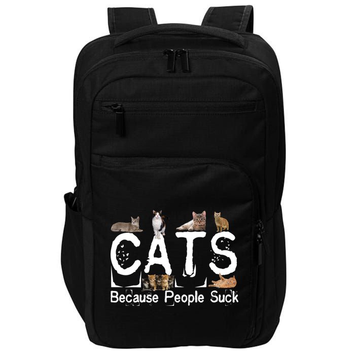 Cats Because People Suck Impact Tech Backpack