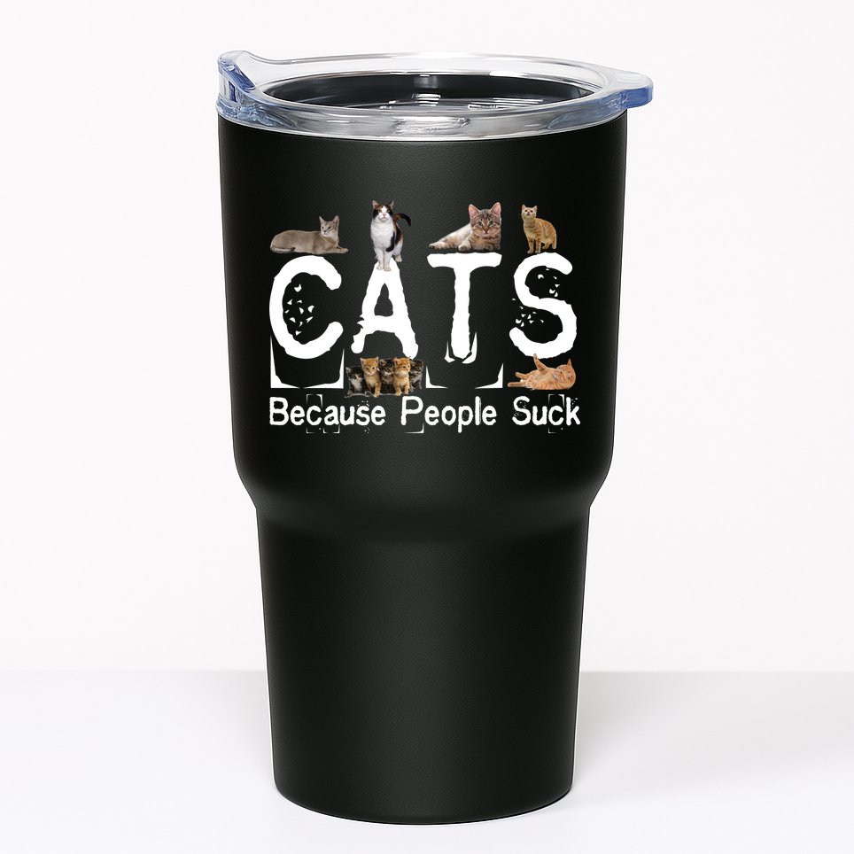 Cats Because People Suck Tumbler