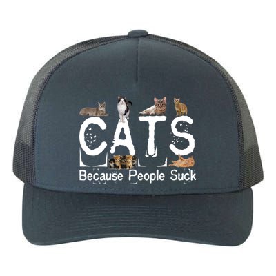 Cats Because People Suck Yupoong Adult 5-Panel Trucker Hat