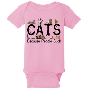 Cats Because People Suck Baby Bodysuit