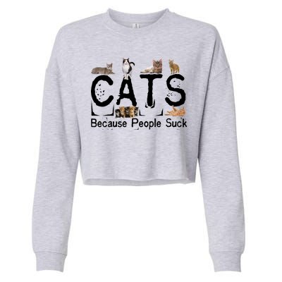 Cats Because People Suck Cropped Pullover Crew