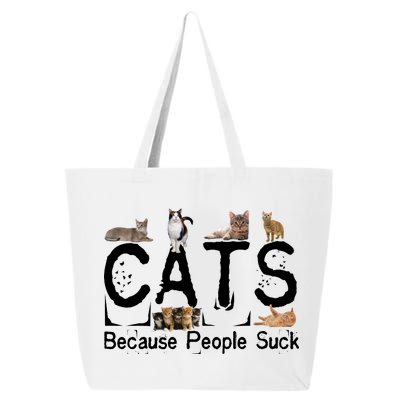 Cats Because People Suck 25L Jumbo Tote