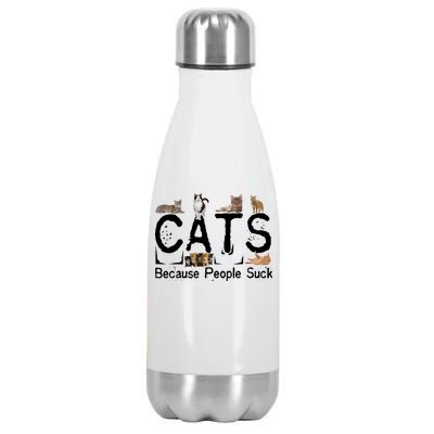 Cats Because People Suck Stainless Steel Insulated Water Bottle