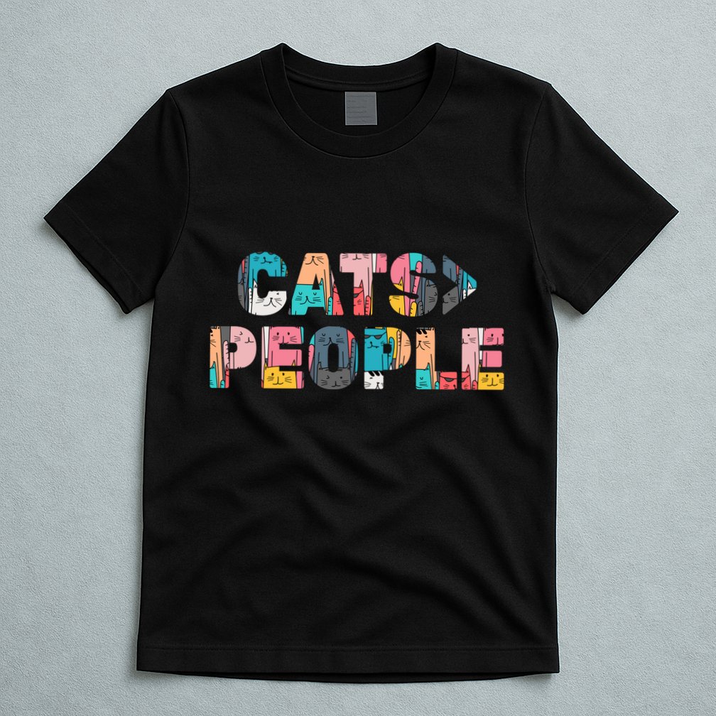 Cats Greater Than People T-Shirt