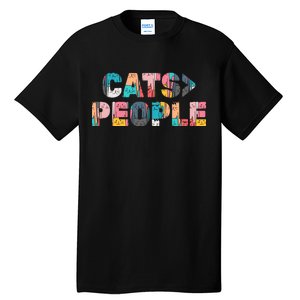 Cats Greater Than People Tall T-Shirt