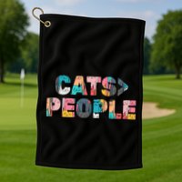 Cats Greater Than People Golf Towel