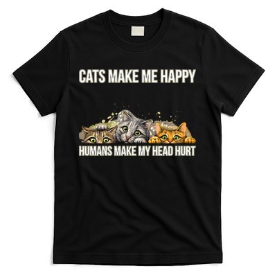 Cats Make Me Happy Humans Hurt My Head T-Shirt