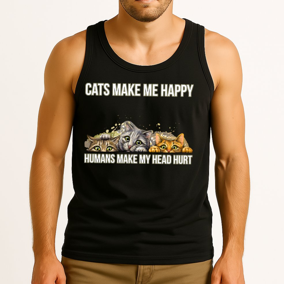 Cats Make Me Happy Humans Hurt My Head Tank Top