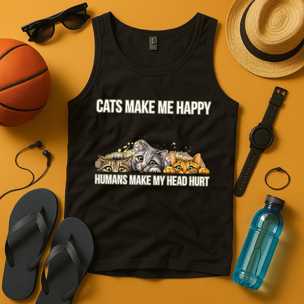 Cats Make Me Happy Humans Hurt My Head Tank Top