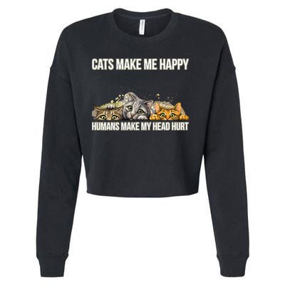 Cats Make Me Happy Humans Hurt My Head Cropped Pullover Crew