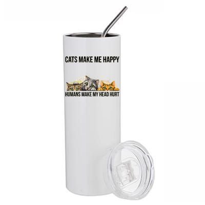 Cats Make Me Happy Humans Hurt My Head Stainless Steel Tumbler