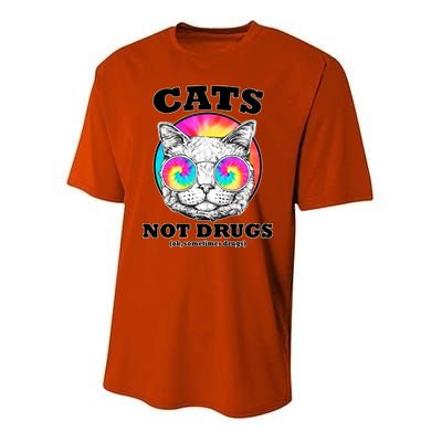 Cats Not Drugs Ok Sometimes Drugs Youth Performance Sprint T-Shirt