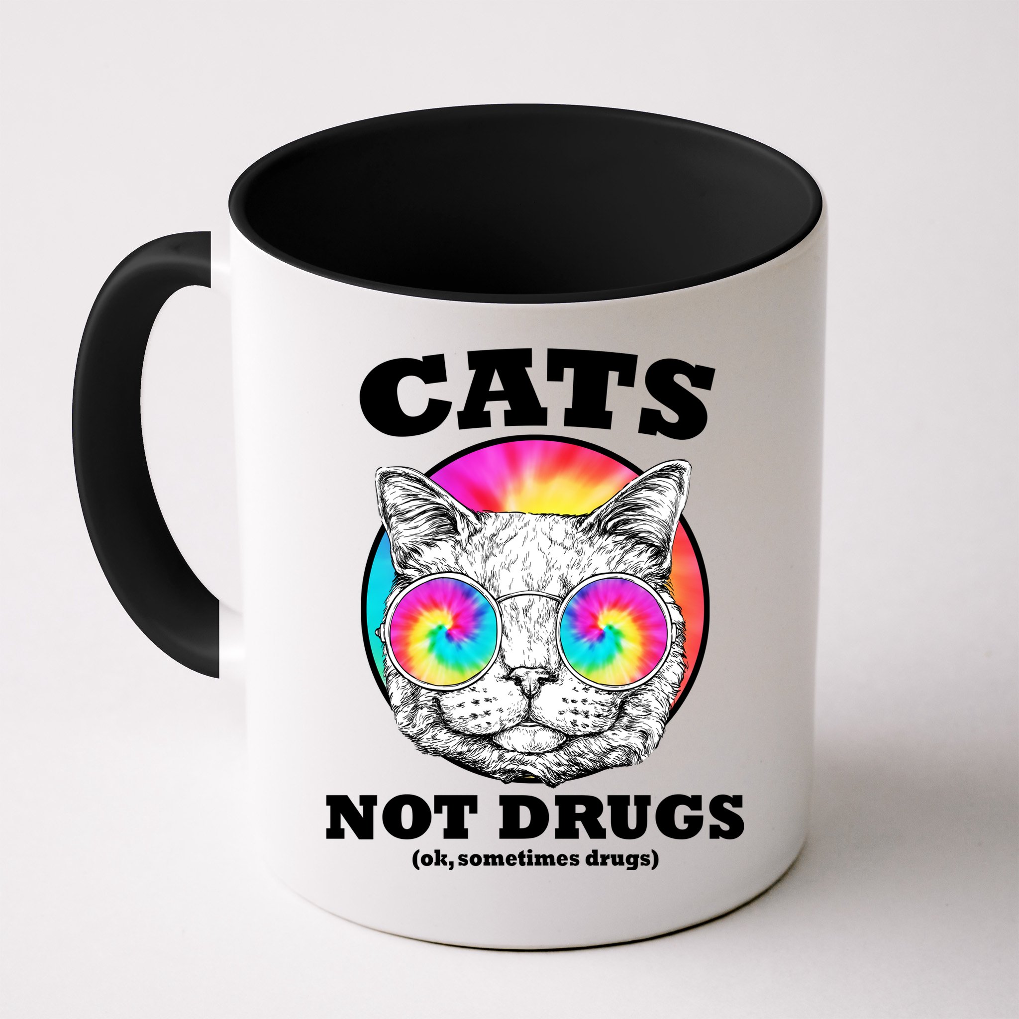 Cats Not Drugs Ok Sometimes Drugs Mug