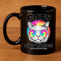 Cats Not Drugs Ok Sometimes Drugs 11oz C Handle Ceramic Mug