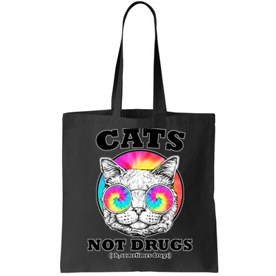 Cats Not Drugs Ok Sometimes Drugs Bag