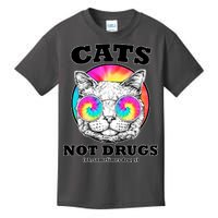 Cats Not Drugs Ok Sometimes Drugs Kids T-Shirt