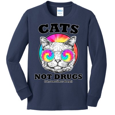 Cats Not Drugs Ok Sometimes Drugs Kids Long Sleeve Shirt