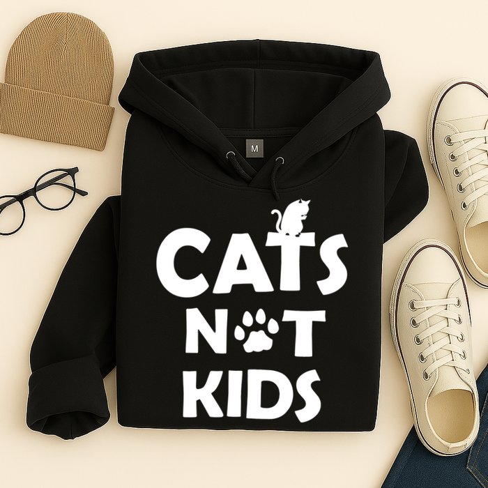 Cats Not Kids Hoodie