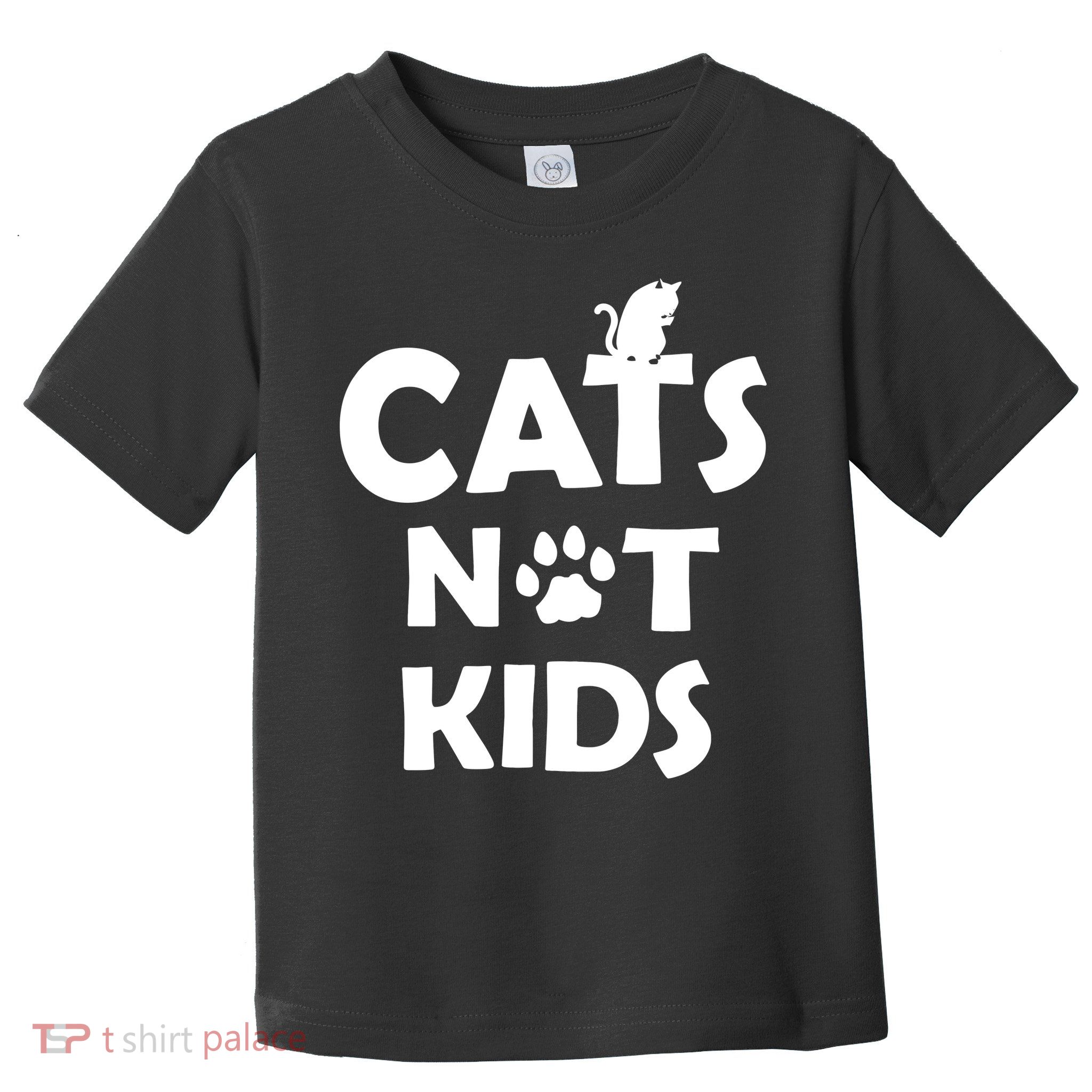 Cats Not Kids Toddler T-Shirt