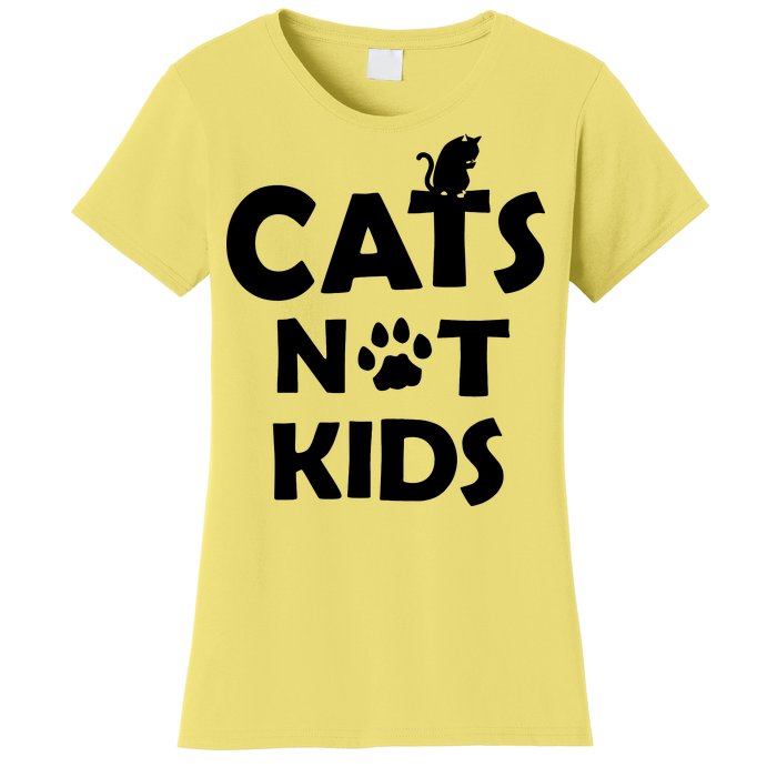 Cats Not Kids Women's T-Shirt