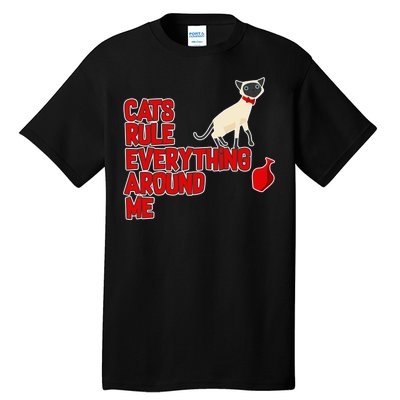 Cats Rule Everything Around Me  Tall T-Shirt