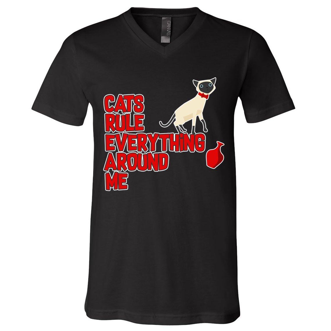 Cats Rule Everything Around Me  V-Neck T-Shirt