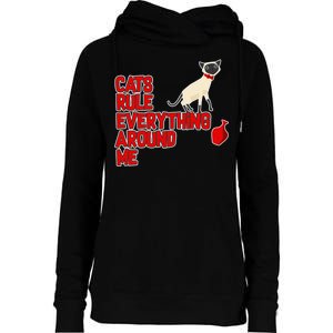 Cats Rule Everything Around Me  Womens Funnel Neck Pullover Hood