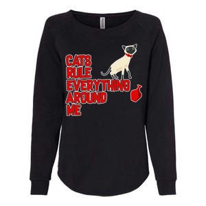 Cats Rule Everything Around Me  Womens California Wash Sweatshirt