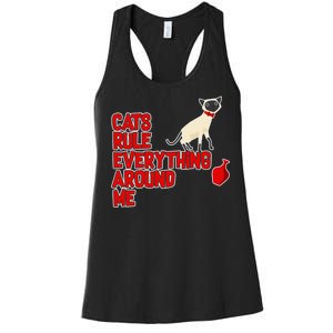 Cats Rule Everything Around Me  Women's Racerback Tank