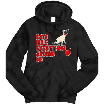 Cats Rule Everything Around Me  Tie Dye Hoodie