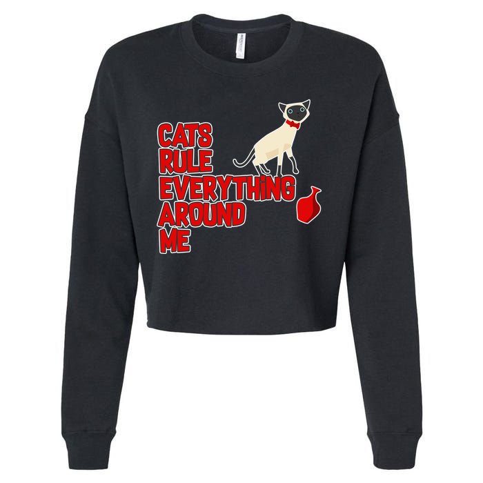 Cats Rule Everything Around Me  Cropped Pullover Crew