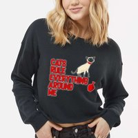 Cats Rule Everything Around Me  Cropped Pullover Crew