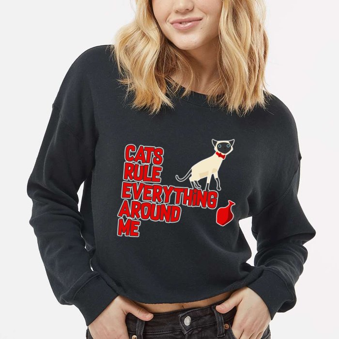 Cats Rule Everything Around Me  Cropped Pullover Crew