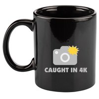 Caught In 4K 11oz C Handle Ceramic Mug
