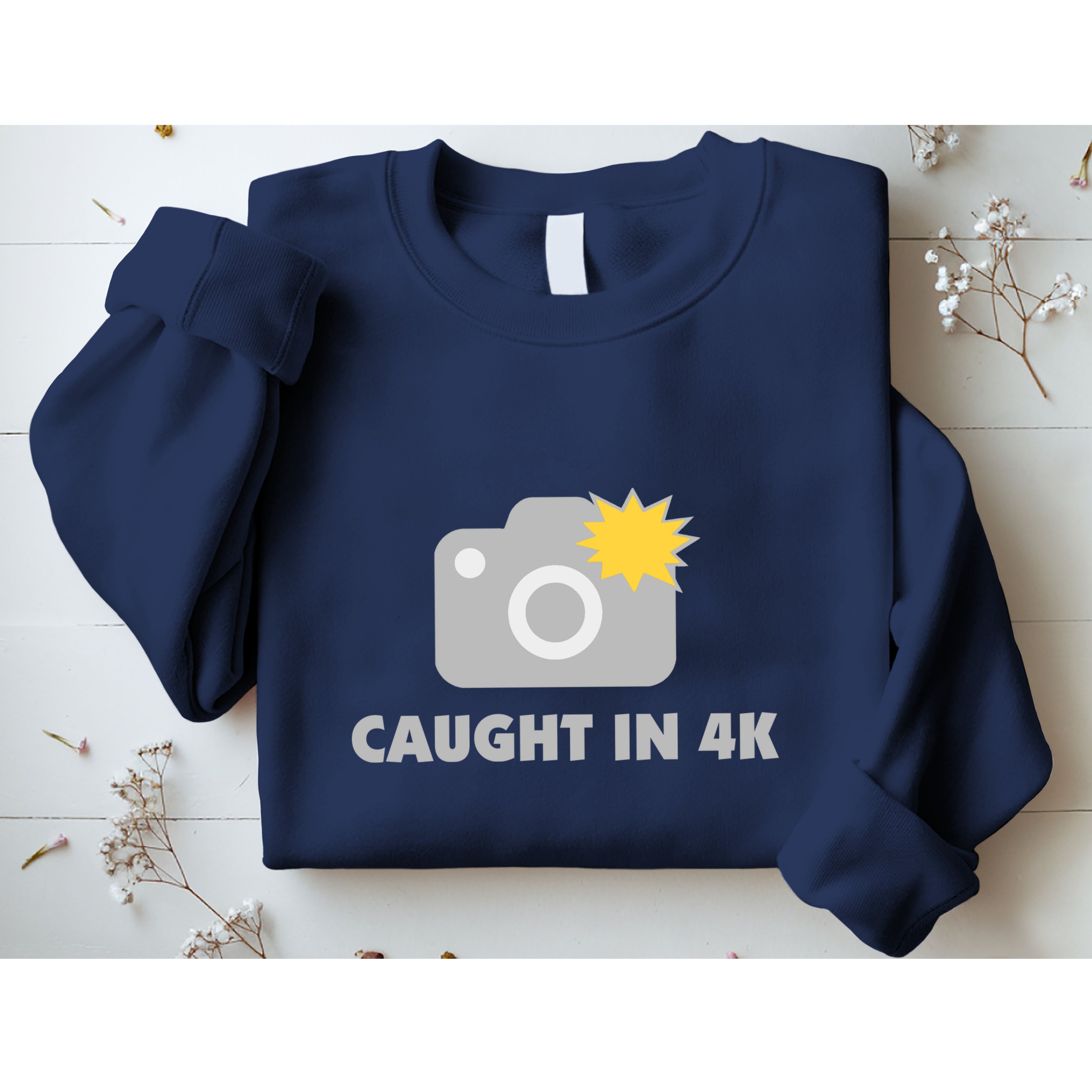 Caught In 4K Sweatshirt