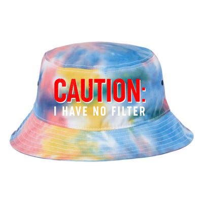 Caution I Have No Filter Tie Dye Newport Bucket Hat