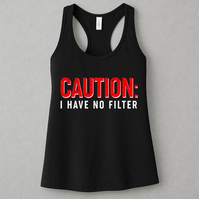 Caution I Have No Filter Womens Tank Top