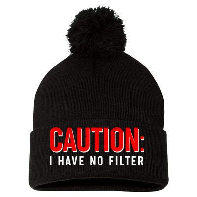Caution I Have No Filter Pom Pom 12in Knit Beanie