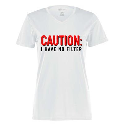 Caution I Have No Filter Women's Momentum V-Neck T-Shirt