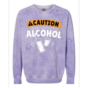 Caution May Contain Alcohol Colorblast Crewneck Sweatshirt